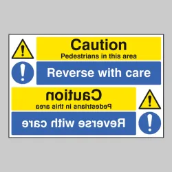 Caution - Pedestrians - Reverse with Care - Reflection Sign
