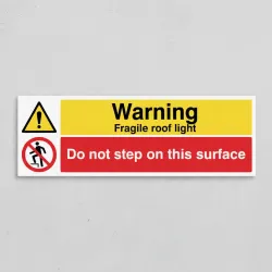 Warning - Fragile Roof Light - Do Not Step On this Surface