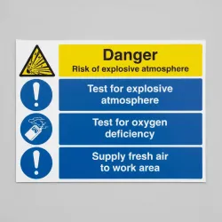 Danger - Risk of Explosive Atmosphere - Test for Oxygen Deficiency - Supply Fresh Air