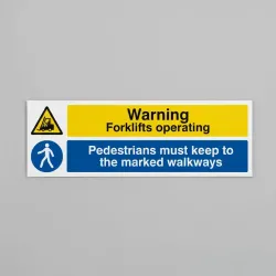 Warning - Forklifts Operating - Pedestrians must Keep to Marked Walkways