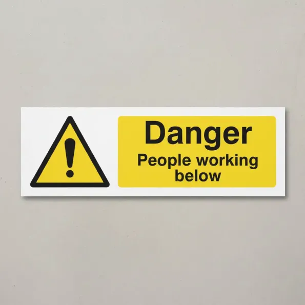 Danger - People Working Below Danger - People Working Below