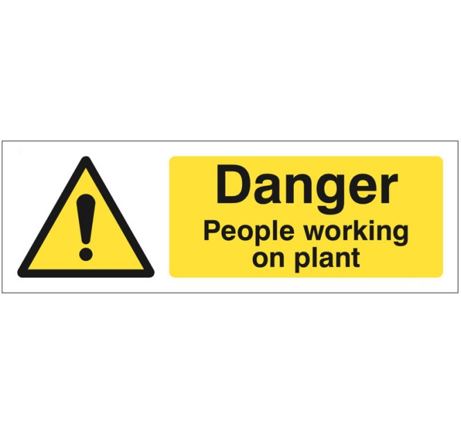 Danger - People Working On Plant