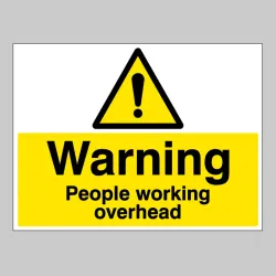 Warning - People Working Overhead Warning - People Working Overhead