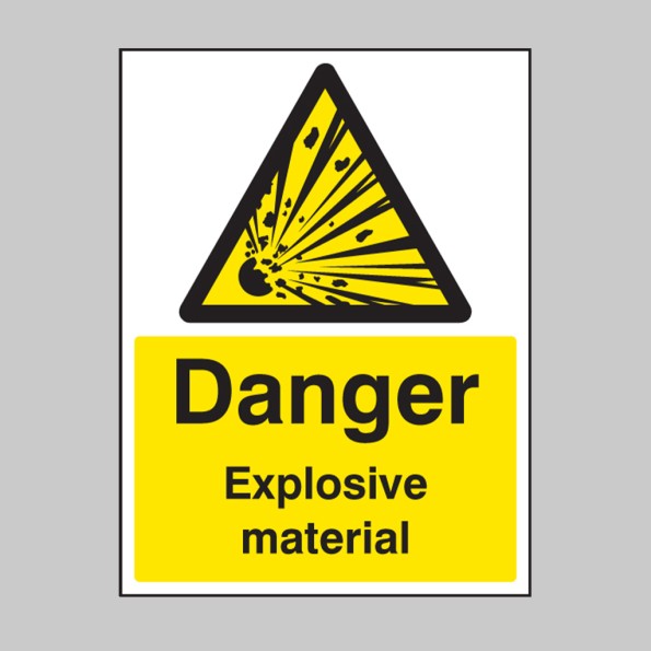 Danger - Explosive Material