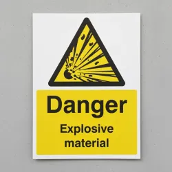 Danger - Explosive Material