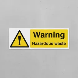 Warning - Hazardous Waste