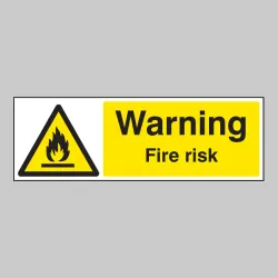 Warning - Fire Risk Warning - Fire Risk