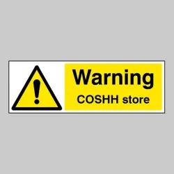 Warning - COSHH Store Warning - COSHH Store