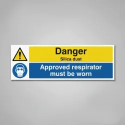 Danger - Silica Dust - Approved Respirator Must be Worn