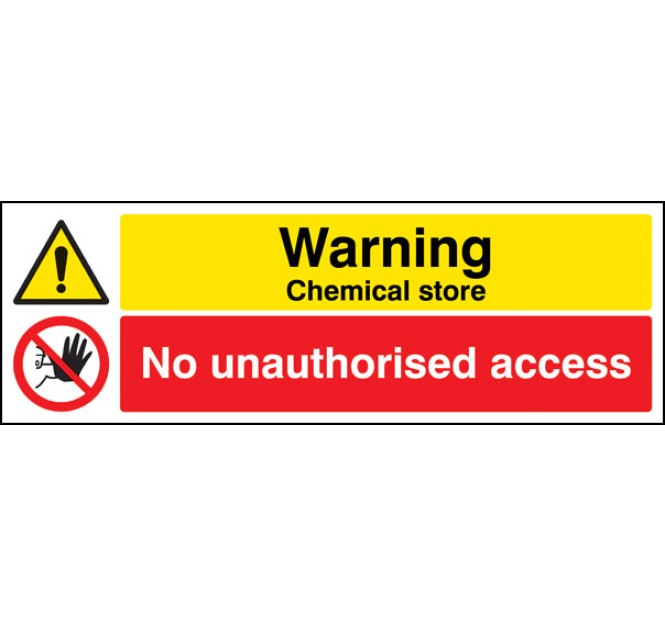 Warning - Chemical Store - No Unauthorised Access
