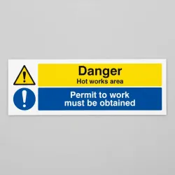 Danger - Hot Works Area - Permit to Work Must be Obtained