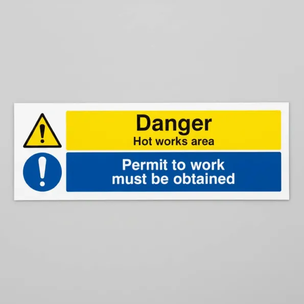 Danger - Hot Works Area - Permit to Work Must be Obtained