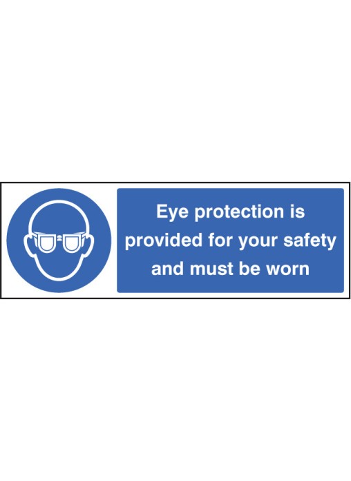 Eye Protection Provided for Your Safety and Must be Worn