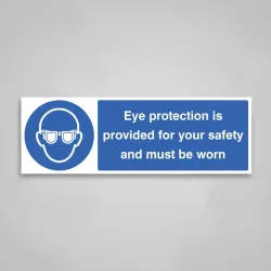 Eye Protection is Provided for Your Safety and Must be Worn Eye Protection is Provided for Your Safety and Must be Worn