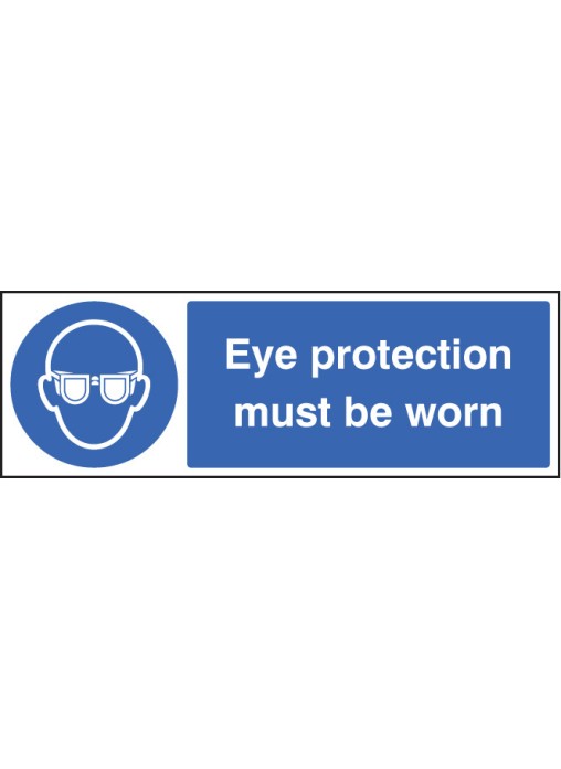 Eye Protection Must be Worn