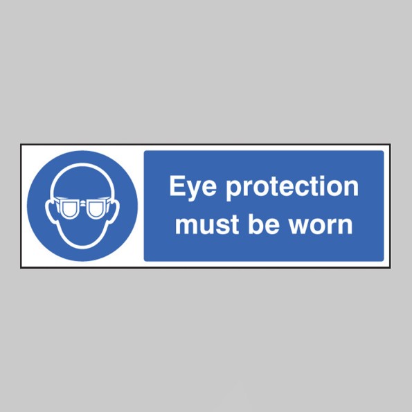 Eye Protection Must be Worn