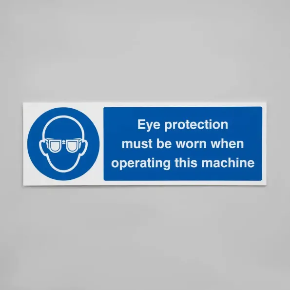 Eye Protection Must be Worn When Operating Machine Eye Protection Must be Worn When Operating Machine