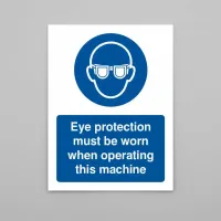 Eye Protection Must be Worn When Operating Machine Eye Protection Must be Worn When Operating Machine