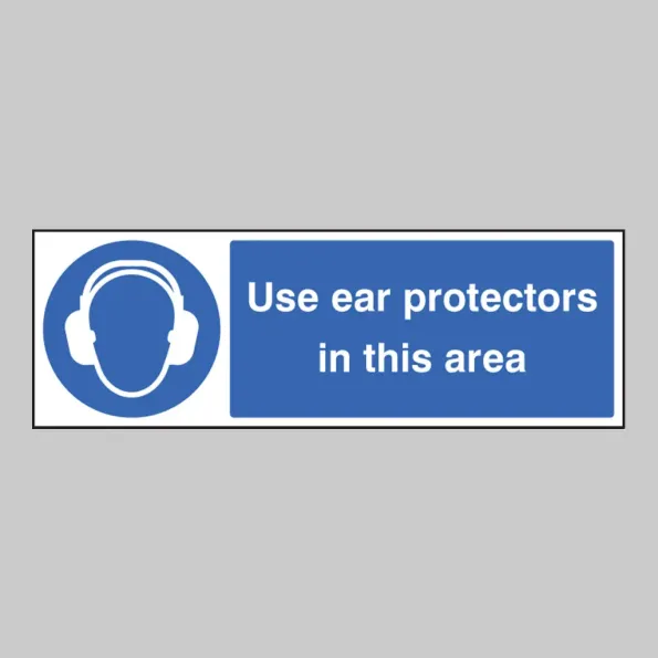 Use Ear Protectors in this Area