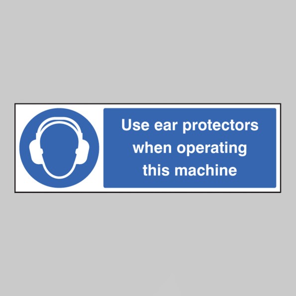 Use Ear Protectors When Operating Machine