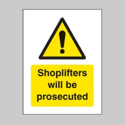 Shoplifters Will be Prosecuted - Window Sticker Shoplifters Will be Prosecuted - Window Sticker