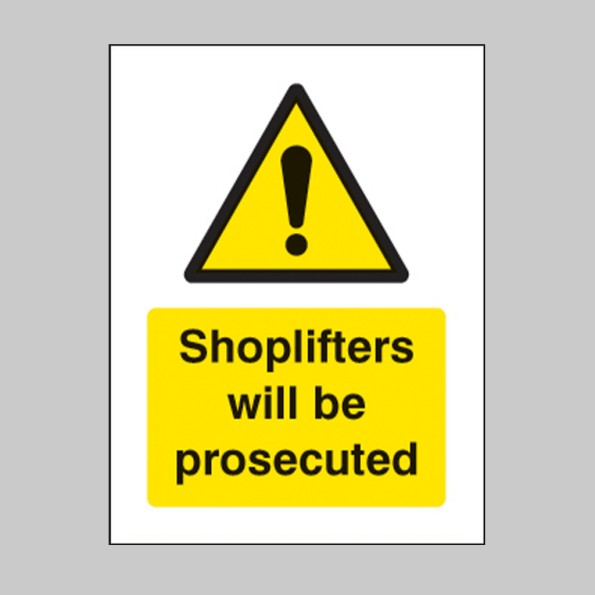 Shoplifters Will be Prosecuted - Window Sticker
