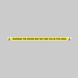 Warning the Driver May Not See You In This Area 