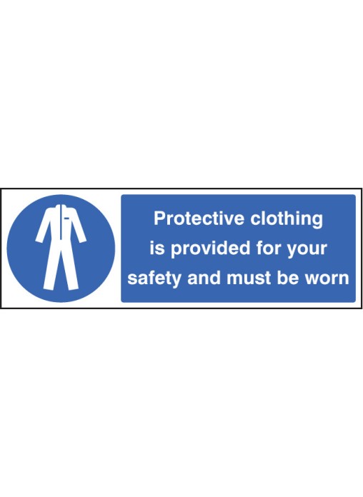 Protective Clothing Provided for Your Safety Must be Worn