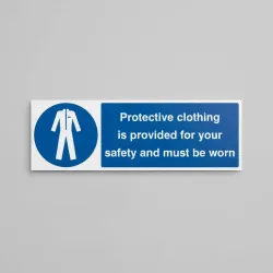 Protective Clothing Provided for Your Safety Must be Worn