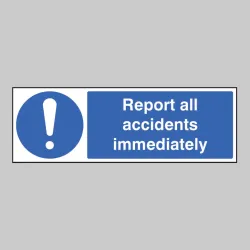 Report All AccIdents Immediately