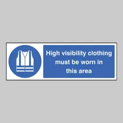 High Visibility Clothing Must be Worn in this Area