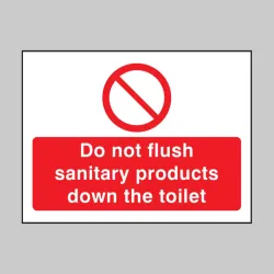 Do Not Flush Sanitary Products Down the Toilet