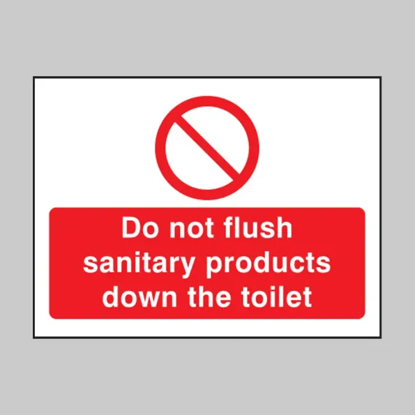Do Not Flush Sanitary Products Down the Toilet
