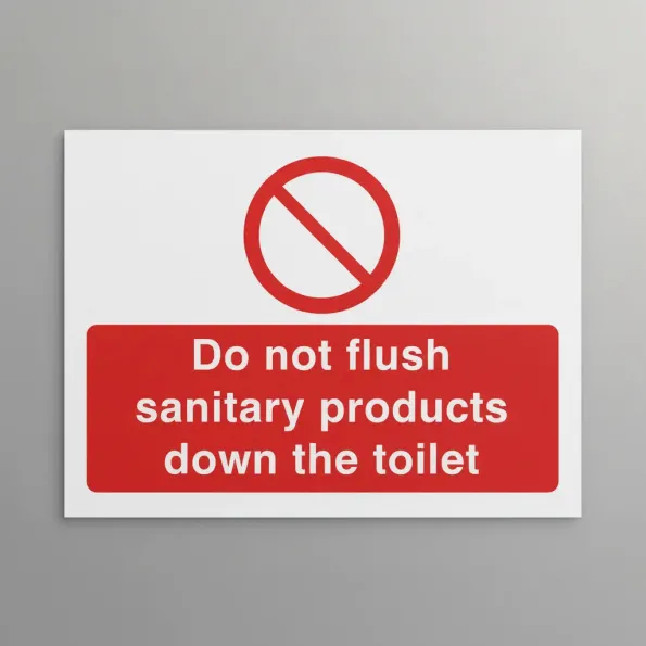 Do Not Flush Sanitary Products Down the Toilet