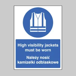 High Visibility Jackets Must be Worn (English / Polish)