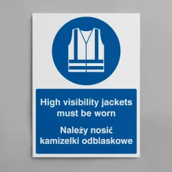 High Visibility Jackets Must be Worn (English / Polish) High Visibility Jackets Must be Worn (English / Polish)
