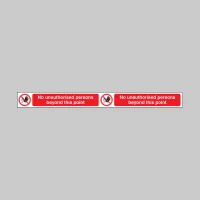 No Unauthorised Persons Allowed this Point