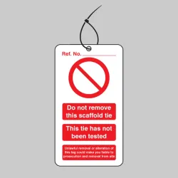 Scaffold Tie Do Not Remove - Double Sided Tags (Pack of 10)