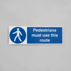 Pedestrians Must Use this Route Pedestrians Must Use this Route