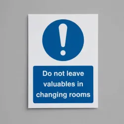 Do Not Leave Valuables in Changing Rooms Do Not Leave Valuables in Changing Rooms