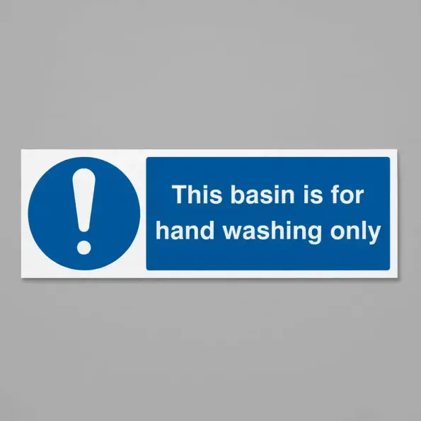 This Basin Is for Hand Washing Only This Basin Is for Hand Washing Only