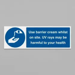 Use Barrier Cream Whilst On Site UV Rays May be Harmful to Your Health
