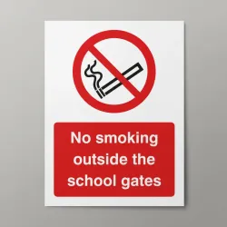 No Smoking Outside the School Gates No Smoking Outside the School Gates