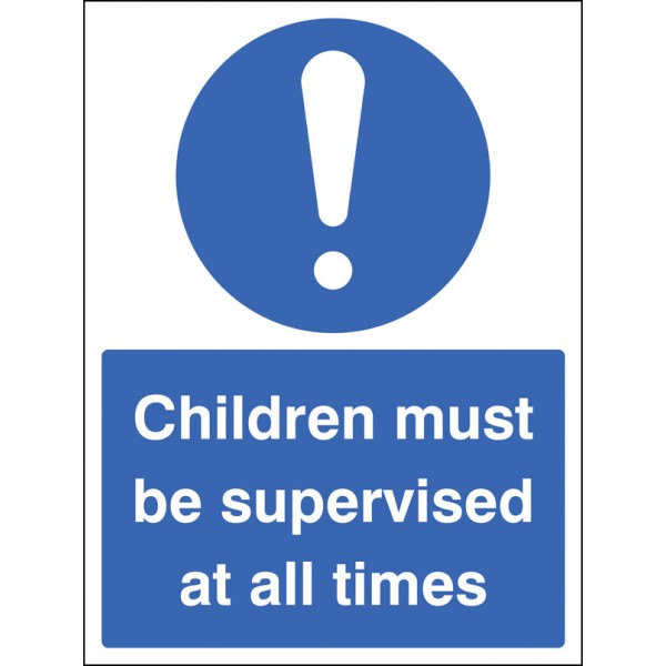 Children Must be Supervised At All Times