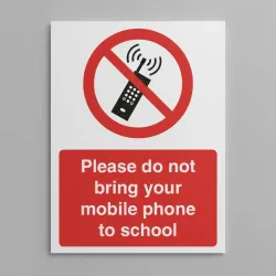 Please Do Not Bring your Mobile Phone to School Please Do Not Bring your Mobile Phone to School