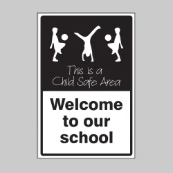 Welcome to our School - This is a Child Safe Area