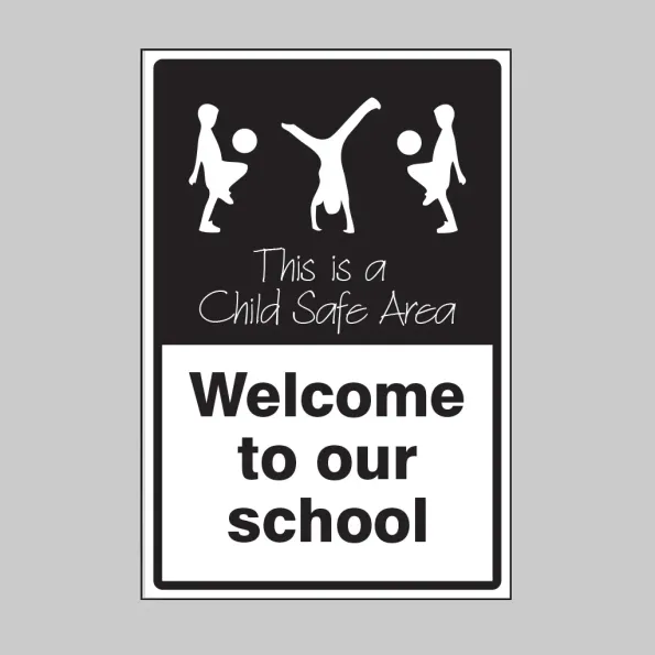 Welcome to our School - This is a Child Safe Area