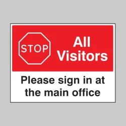 Stop - All Visitors - Please Sign in at the Main Office
