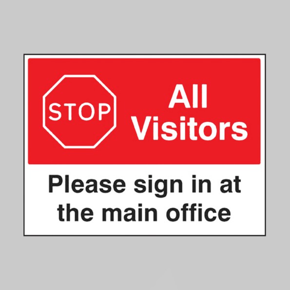 Stop - All Visitors - Please Sign in at the Main office