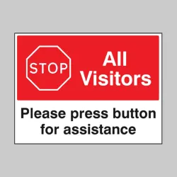 Stop - All Visitors - Please Press Button for Assistance